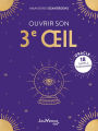 Ouvrir son 3e oeil