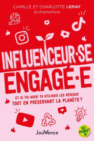 Title: Influenceur·se engagé·e, Author: Camille Lemay