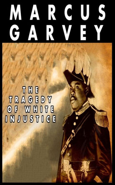 The Tragedy of White Injustice