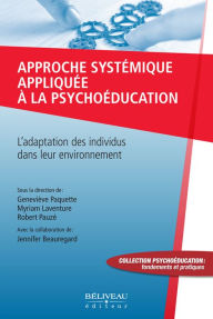 Title: Approche systémique appliquée à la psychoéducation, Author: Geneviève Paquette