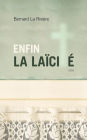 Enfin la laïcité