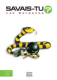 Title: Les Serpents, Author: Alain M. Bergeron