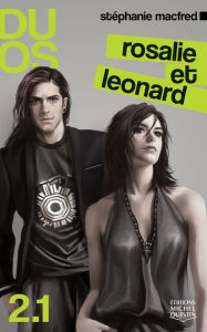 Title: Rosalie et Leonard, Author: Stéphanie MacFred