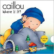 Caillou Where Is It?