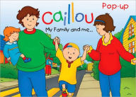 Caillou: My Family and Me