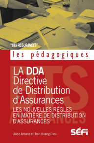 Title: La DDA et les nouvelles règles en matiere de distribution d' assurances: Analyse, Author: Tran Hoang Dieu