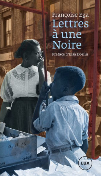 Lettres à une Noire: Récit antillais