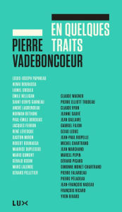 Title: En quelques traits, Author: Pierre Vadeboncoeur