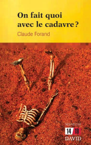 Title: On fait quoi avec le cadavre?, Author: Claude Forand