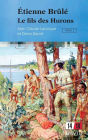 Étienne Brûlé: Le fils des Hurons (Tome 2)