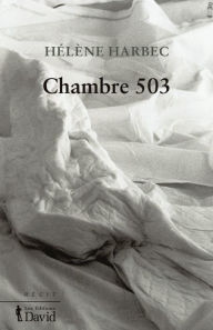 Title: Chambre 503, Author: Hélène Harbec