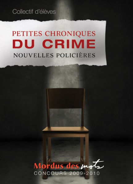 Petites chroniques du crime