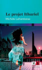 Le projet Ithuriel