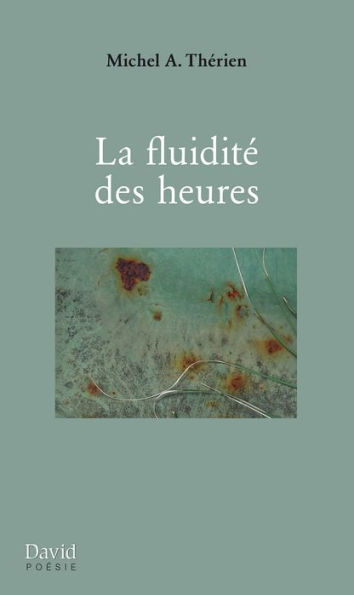 La fluidité des heures