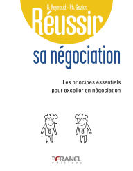 Title: Réussir sa négociation: Les principes essentiels pour exceller en négociation, Author: Bertrand Reynaud