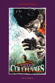 Title: couleuvres, Les: Roman jeunesse, Author: Suzanne Régnier