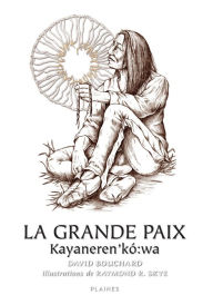 Title: Grande Paix, La: Album jeunesse, Author: David Bouchard