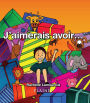 J'aimerais avoir...: Album jeunesse