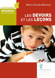 Title: Devoirs et les leçons (Les), Author: Marie-Claude Béliveau