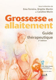 Title: Grossesse et allaitement. Guide thérapeutique 2e, Author: Ema Ferreira