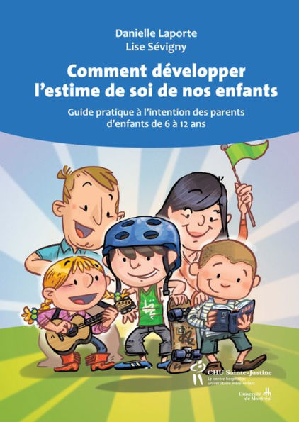Comment développer l'estime de soi de nos enfants