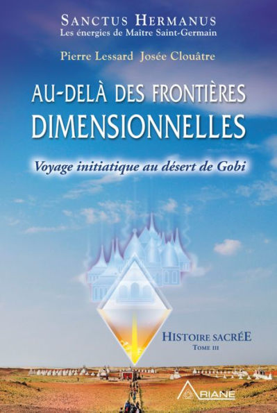 Au-delà des frontières dimensionnelles: Voyage initiatique au désert de Gobi