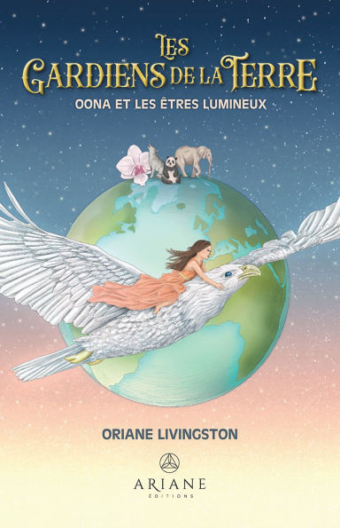 Gardiens de la Terre, Les: Oona et les êtres lumineux