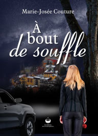 Title: À bout de souffle, Author: Marie-Josée Couture