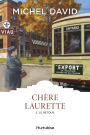 Chère Laurette T3 - Le retour