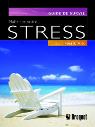 Title: Maîtriser votre stress, Author: David Posen