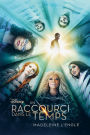 Un raccourci dans le temps: tome 1