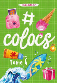 Title: #Colocs tome 4, Author: Nadia Lakhdari