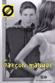 Title: Garçon manqué (21), Author: Samuel Champagne