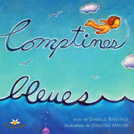 Title: Comptines bleues, Author: Danielle RObichaud