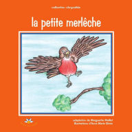 Title: La petite merlêche, Author: Marguerite Maillet
