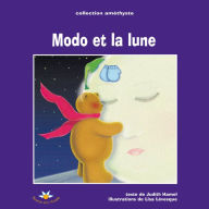 Title: Modo et la lune, Author: Judith Hamel