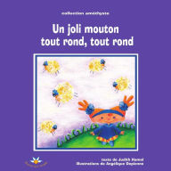 Title: Un joli mouton tout rond, tout rond, Author: Judith Hamel