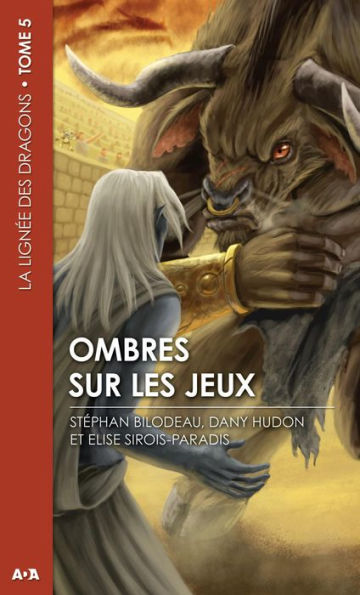 Ombres sur les jeux: La lignée des dragons - Tome 5