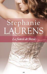 Title: La fiancée de Devil, Author: Stephanie Laurens