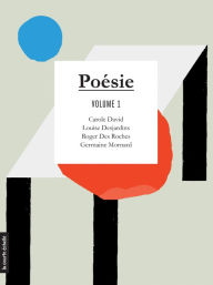 Title: Poésie, volume 1, Author: Carole David