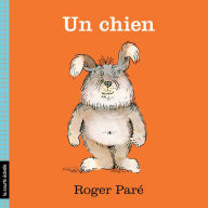 Title: Un chien, Author: Roger Paré