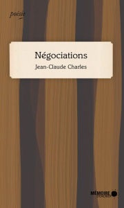 Title: Négociations, Author: Jean-Claude Charles