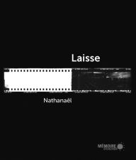 Title: Laisse: Rejet apparent, Author: Nathanaël