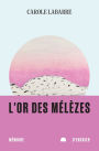 L'or des mélèzes