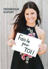 Title: Fais-le pour toi !, Author: Frédérique Dufort