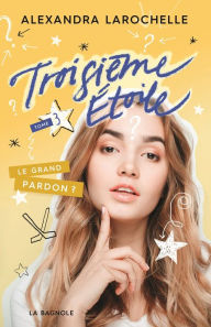 Title: Troisième étoile 3, Author: Alexandra Larochelle