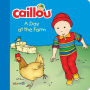 A Day at the Farm (Caillou Series)