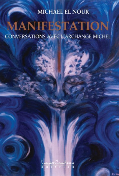 Manifestation : Conversations avec l'Archange Michel