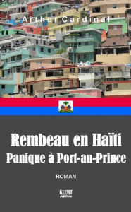 Title: Rembeau en Haïti, Author: Arthur Cardinal