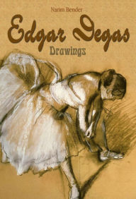 Title: Edgar Degas, Author: Narim Bender